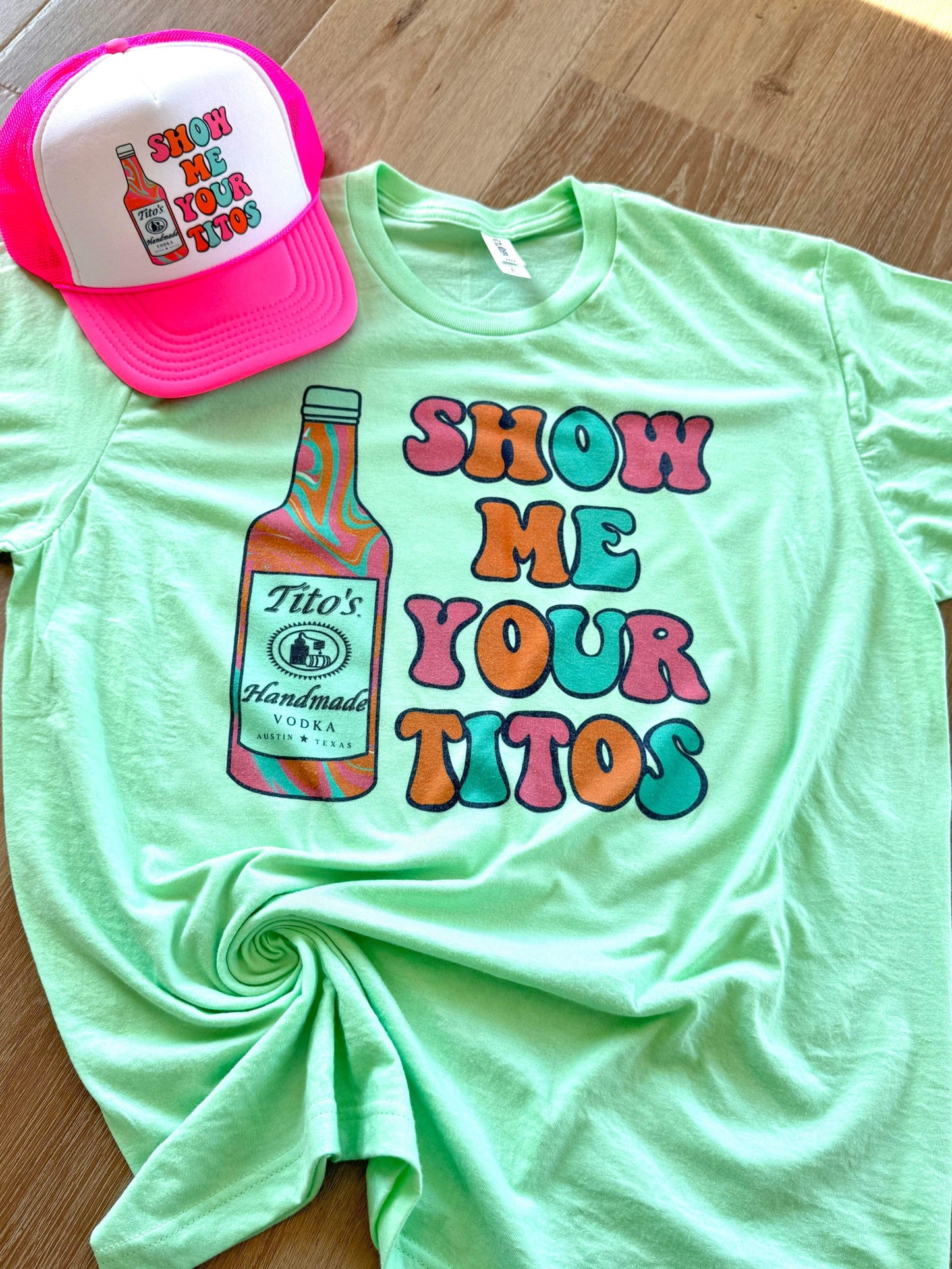 Show me your Titos- mint tee